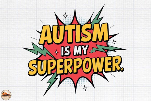 Autism Is My Superpower PNG & SVG