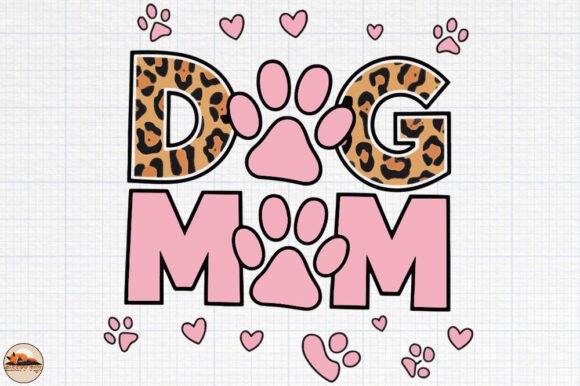Dog Mom, Mother’s Day, Dog Lover Design