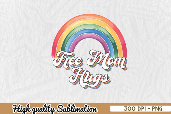 Free Mom Hugs Pride Rainbow PNG: A Designer's Honest Review