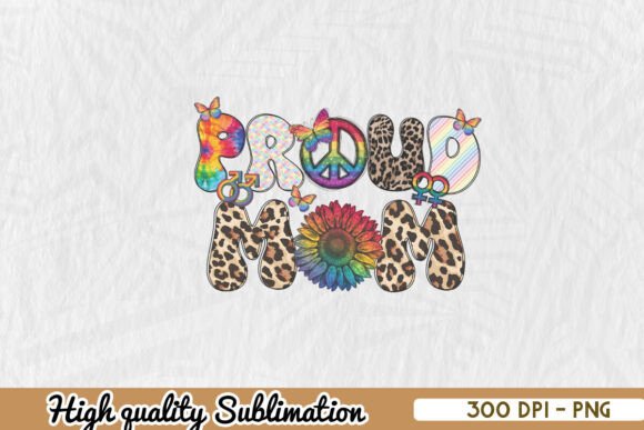 Proud Mom LGBT Rainbow Sublimation PNG: A Designer’s Honest Take