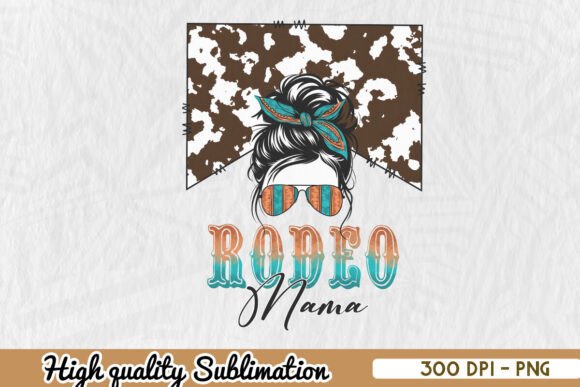 Rodeo Mama Messy Bun Mom PNG: A Designer's Review